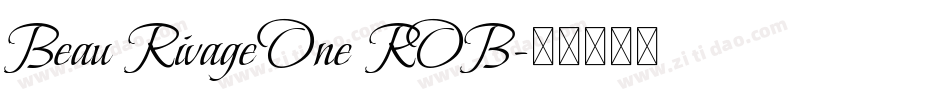 Beau Rivage One ROB字体转换